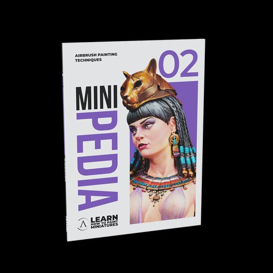 MINIPEDIA 02 - AIRBRUSH PAINTING TECHNIQUES