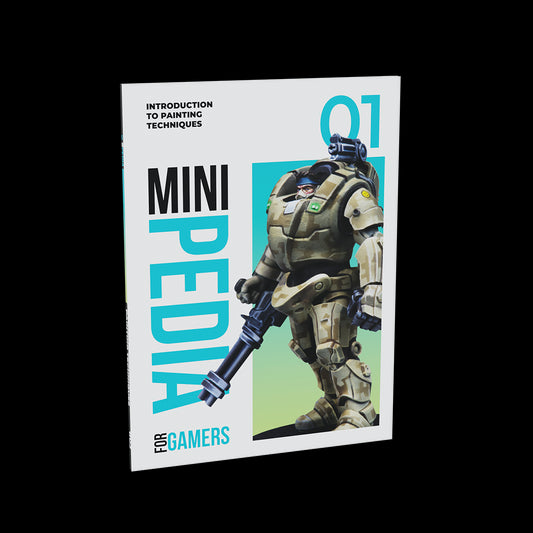 MINIPEDIA FOR GAMERS 01 - INTRODUCTION TO PAINTING TECHNIQUES